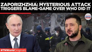 Zaporizhzhia Bombarded as Russia and Ukraine Trade Blame for Attacks | Times Now World