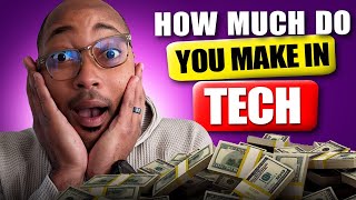 People Tell Us How Much Money They Make In Tech | Keep It 100