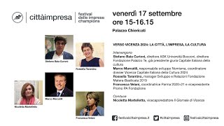 VERSO VICENZA 2024: LA CITTÀ, L’IMPRESA, LA CULTURA