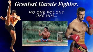 Greatest Karate Fighter. Andy Hug