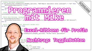 VBA-Programmieren mit Mike | Excel-Ribbons für Profis - Nachtrag: ToggleButton