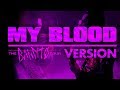 My Blood Live Bandito Tour Version - twenty one pilots