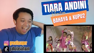 TIARA ANDINI - BAHAYA & KUPU - KUPU ❗ REACTION❗ HAHA...LUCUK NI..TIARA KEREN PROGRESNYA 👍