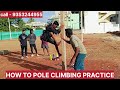 how to pole climbing practice in kptcl lineman junior power man u0026 junior station attender