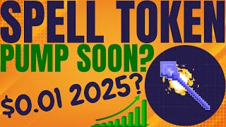 SPELL TOKEN CRYPTO MAJOR PRICE BREAKOUT SOON?! SPELL TOKEN PRICE PREDICTION! SPELL TOKEN FORECAST