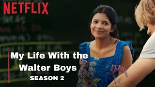 My Life With the Walter Boys Season 2 Release Date and First Look