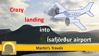 Most dangerous airports: Crazy landing into Ísafjörður, Iceland