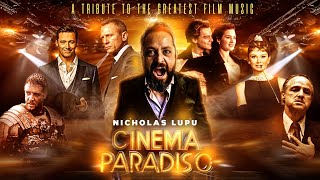 NICHOLAS LUPU Reel 'CINEMA PARADISO - A Tribute to the Greatest Film Music'