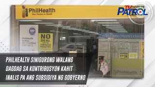 PhilHealth sinigurong walang dagdag sa kontribusyon kahit inalis pa ang subsidiya ng gobyerno