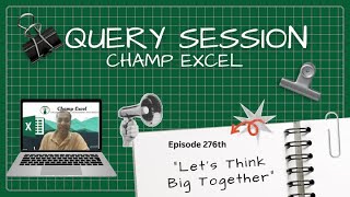276th Excel Query Session