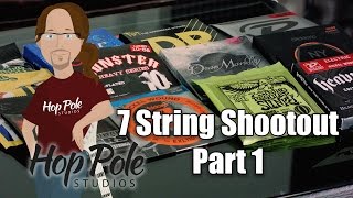 7 String Strings Shootout Part 1 - 12 Sets - Ernie Ball, D'Addario, Cleartone, DR, GHS, Elixir...