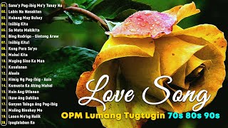 Pure Tagalog Pinoy Old Love Songs ✅ Mga Lumang Kanta Tugtugin Noong 60s 70s 80s~OPM Lumang Tugtugin