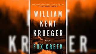 Fox Creek by William Kent Krueger 🎧 Mystery, Thriller \u0026 Suspense AudioBook