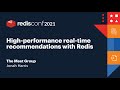 High-performance real-time recommendations with Redis, The Meet Group