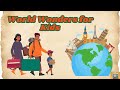 World Wonders for Kids #nurseryrhymes #world #kids