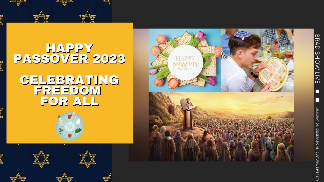 Happy Passover 2023 Celebrating Freedom For All Youtube
