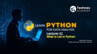Python for Data Analytics Full Course | Lecture 11 – What is a List in Python | Abhishek Wavhal