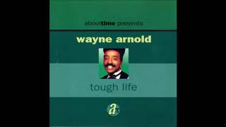 WAYNE ARNOLD - Right Back Into Love (New Jack 92)