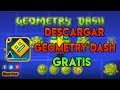 Como Descargar Geometry Dash Android Gratis 2018 Como Descargar Geometry Dash Android Gratis 2018