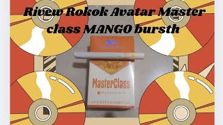 Rivew Rokok Avatar Master class MANGO bursth 🌠8.8🌠