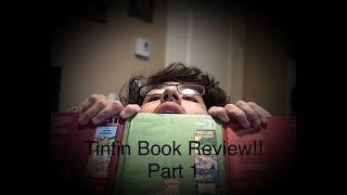 Tintin Book Series Review! Part 1