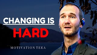 CHANGING IS HARD -  The Best Motivational Speech