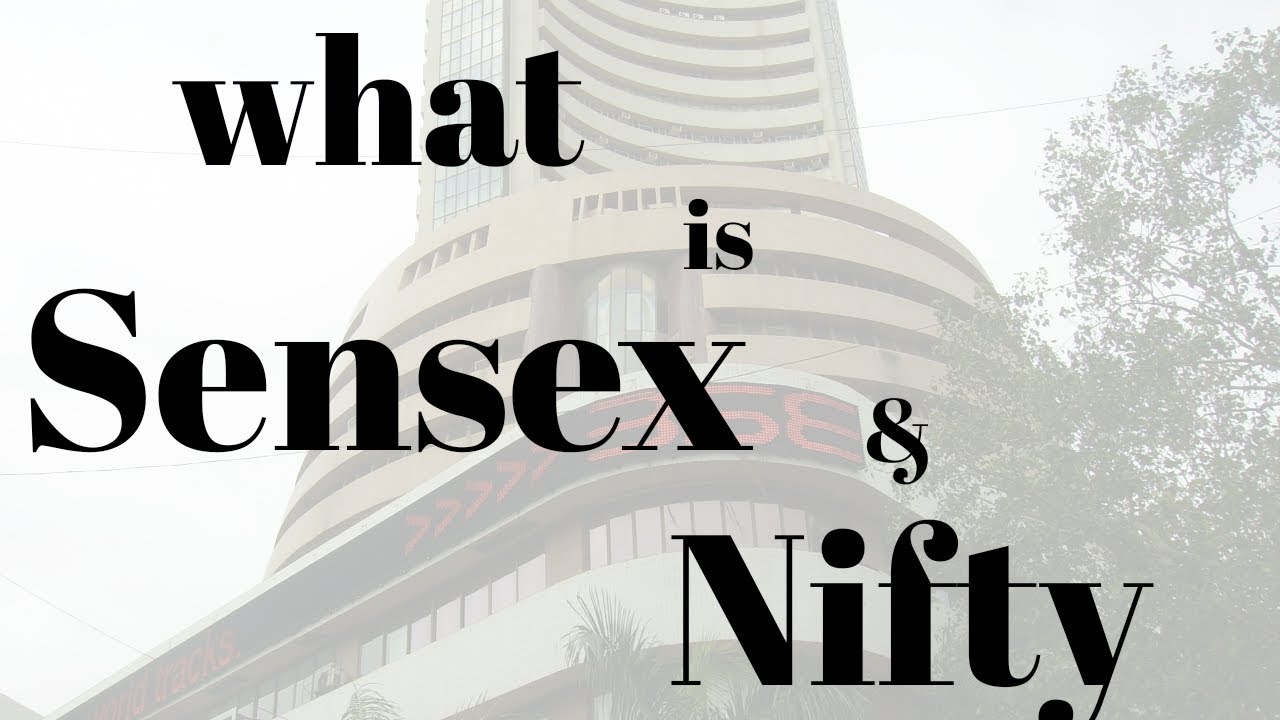 What Is Sensex And Nifty ? | Basic Explanation Of Index Of BSE And NSE ...