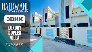 Luxury Duplex Villa for Sale  |  3 BHK  |  Lamachaur, Haldwani, Uttarakhand