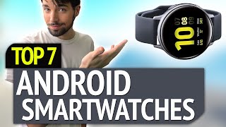 BEST ANDROID SMARTWATCHES!