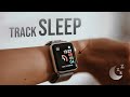 How to Track Sleep on Apple Watch (tutorial)