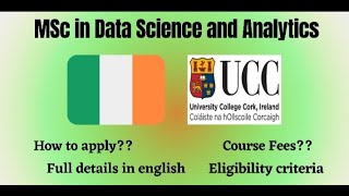 University College Cork 🇮🇪 MSc. Data Science & Analytics Course Overview, Fees - Complete Details 💯