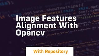 image features alignment with opencv