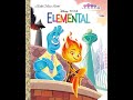 Disney Pixar Elemental Read Aloud | Disney Storybooks Read Aloud || Read Aloud Kindergarten Books