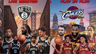 NBA Live Stream: Brooklyn Nets Vs Cleveland Cavaliers (Live Reaction & Play By Play)