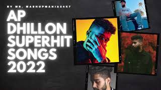 AP Dhillon top Punjabi Songs | AP Dhillon Mashup All songs #trending