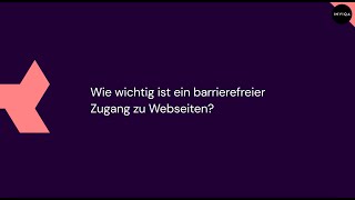 Wie wichtig ist ein barrierefreier Zugang zu Webseiten?