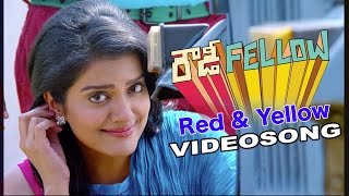 Rowdy Fellow | Red & Yellow | Telugu Movie Video song