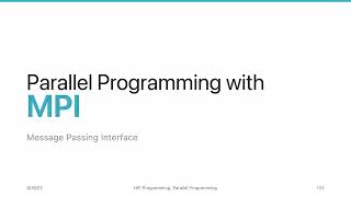 AMD HIP Tutorial, 2-8, Parallel Programming withMPI