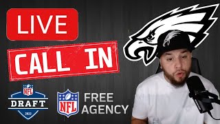 Philadelphia Eagles LIVE CALL IN!! NFL Free Agency & NFL Draft Talk!!