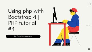 Php comments & Using Bootstrap 4 with php
