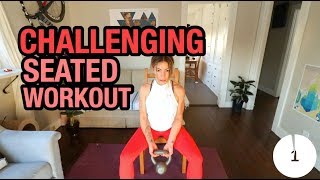 CHALLENGING SEATED WORKOUT for Limited Mobility