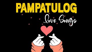 Relaxing Opm Tagalog Love Songs with Lyrics - Nonstop Pampatulog Love Songs Tagalog Sweet Opm Melody