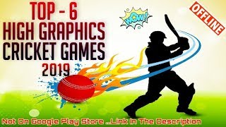 Top 6 Cricket Games For Android | High Graphics Cricket Game For Android | Boss Gaming