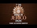 Cerco de Jericó | 7º Dia | Padre Alessandro Bobinton