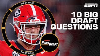 Decoding the 2024 NFL Draft: Ten BIG Questions | First Draft