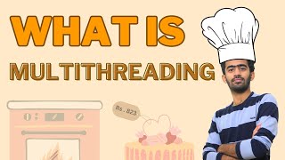 Cake🎂 Recipe for efficient Multi-threading | Java | Tamil