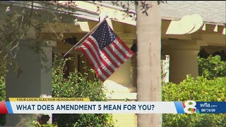 What is Amendment 5?