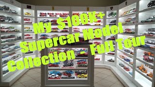 My $100K+  1/18 High End Supercar Collection - FULL LENGTH IN DEPTH VIDEO