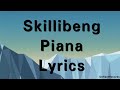 Skillibeng - Piana (Lyrics)