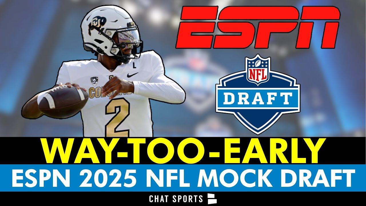 ESPN WAY-TOO-EARLY 2025 NFL Mock Draft From Jordan Reid With TRADES Ft ...